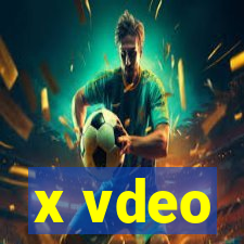 x vdeo